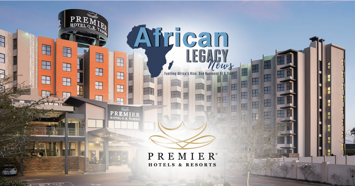 African Legacy News - Africa's #1 Online News - Premier Hotels