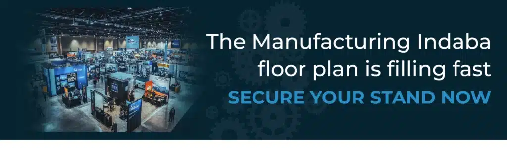 the_manufacturing_indaba_floor_plan_is_filling_fast